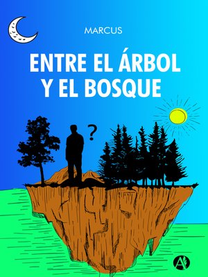 cover image of Entre el árbol y el bosque